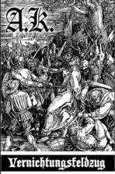 Antichristian Kommando : Vernichtungsfeldzug